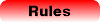 rules button.gif (2270 bytes)